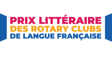 Cérémonie de remise du Prix Littéraire des Rotary Clubs de Langue Française 2021