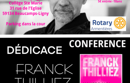Conférence - Dédicace de Franck Thilliez le mardi 2 juin 2026 

au Collège Ste Marie de Beaucamps-Ligny - Salle Champagnat